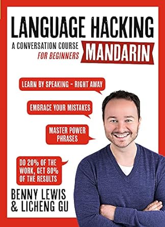 LANGUAGE HACKING MANDARIN (Learn How to Speak Mandarin - Right Away)