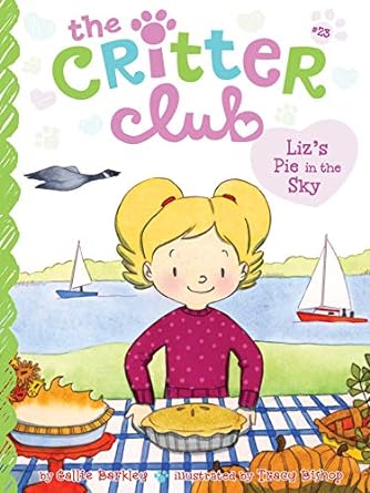 Liz's Pie in the Sky (23) (The Critter Club)
