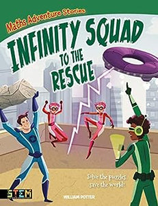 Maths Adv Stories: Infinity Squad To Rescue