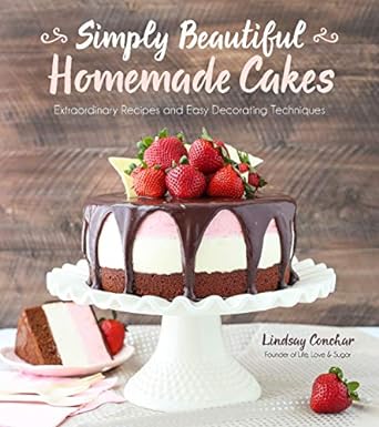 Simply Beautiful Homemade Cakes