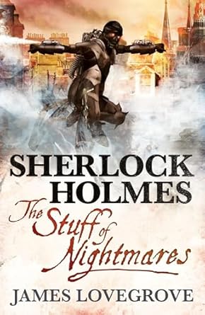 Sherlock Holmes Stuff Of Nightmares