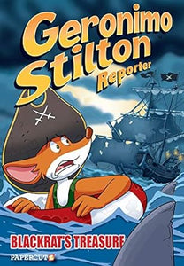 Geronimo Stilton Reporter #10: Blackrat's Treasure (10)