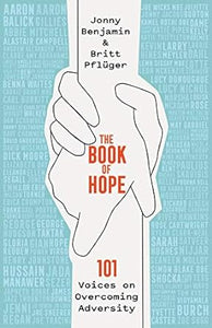 The Book of Hope: 101 Voices on Overcoming Adversity