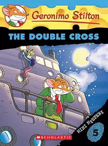 The Double Cross (Geronimo Stilton Mini Mystery 5)