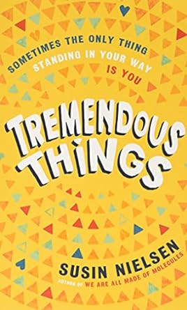 Tremendous Things
