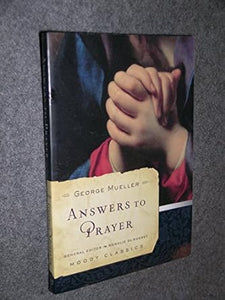 Moody Classic: Answers To Prayer