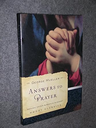 Moody Classic: Answers To Prayer
