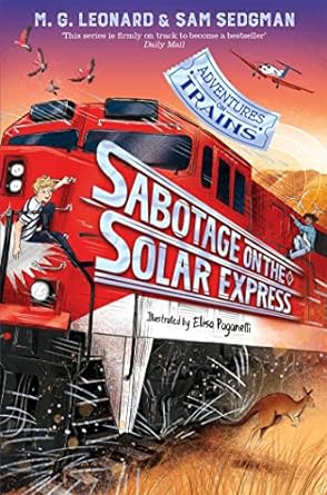 Sabotage on the Solar Express (Adventures on Trains, 5)