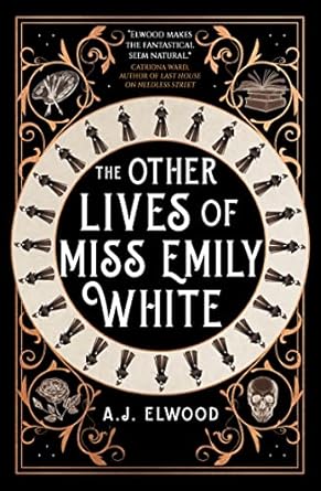 Other Lives Of Miss Emily White