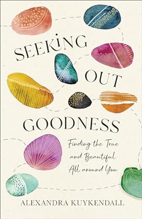 Seeking Out Goodness