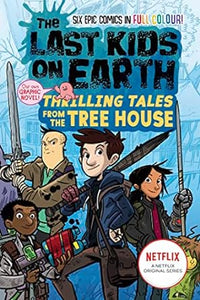 Last Kids On Earth Graphic: Thrilling Tales Tree House