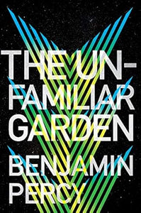 Unfamiliar Garden