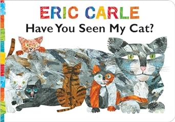 Have You Seen My Cat? (The World of Eric Carle)