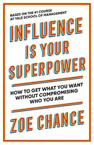 Influence Is Your Superpower /T