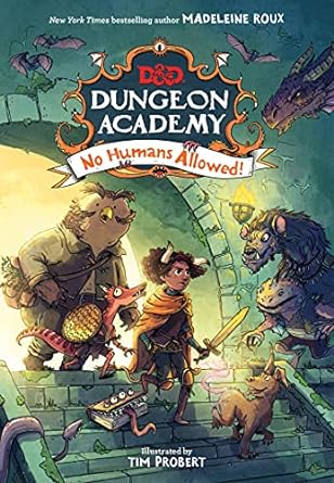 Dungeons & Dragons Academy No Humans Allowed