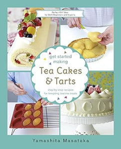 Get Started Making Tea Cakes And Tarts