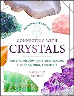 Connecting With Crystals