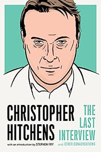Last Interview: Christopher Hitchens /T