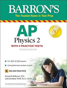 AP Physics 2 Premium, 2024: 4 Practice Tests + Comprehensive Review