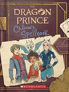Dragon Prince: Callum'S Spellbook