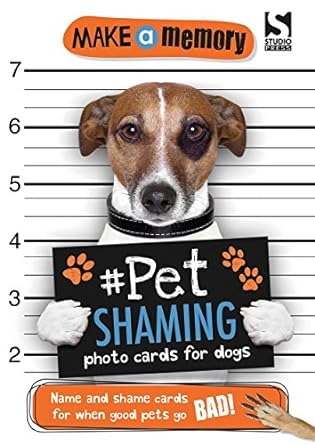 Make A Memory Pet Shaming Dog