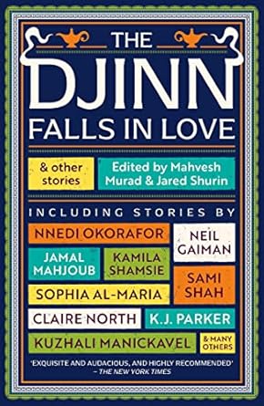 Djinn Falls In Love & Other Stories