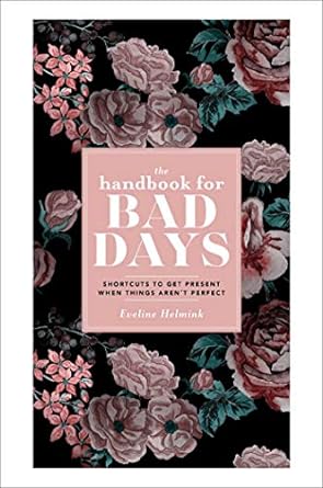 Handbook For Bad Days