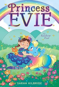 The Rainbow Foal (3) (Princess Evie)