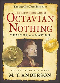 The Astonishing Life Of Octavian Nothing Pox Party