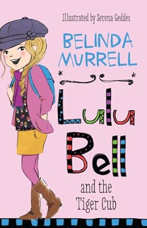 Lulu Bell and the Tiger Cub