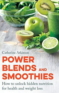 Power Blending And Juicing: How To Unloc