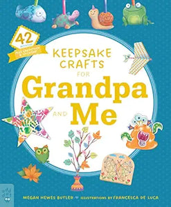 Keepsake Crafts For Grandpa & Me