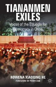Tiananmen Exiles   (Only Copy)