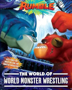 The World of World Monster Wrestling (Rumble Movie)