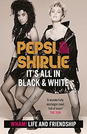 Pepsi & Shirlie: All In Black & White