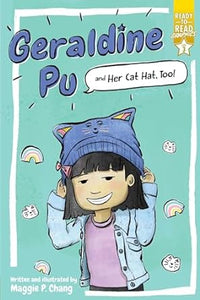 Geraldine Pu and Her Cat Hat, Too!: Ready-to-Read Graphics Level 3