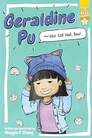 Geraldine Pu and Her Cat Hat, Too!: Ready-to-Read Graphics Level 3