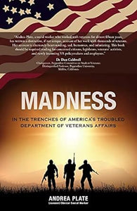 Madness: In The Trenches Of Us Department Of Vet Affairs