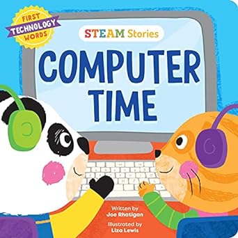 STEAM Stories Computer Time (First Technology Words)