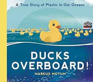Ducks Overboard!