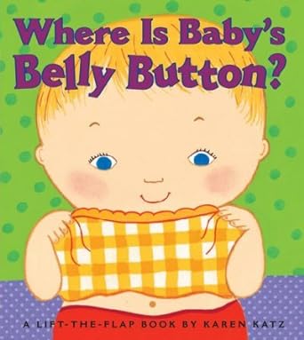 Where Is Baby'S Belly Button? Liftflap