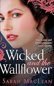 Wicked and the Wallflower