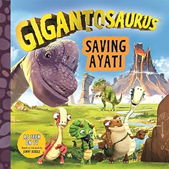 Gigantosaurus Saving Ayati