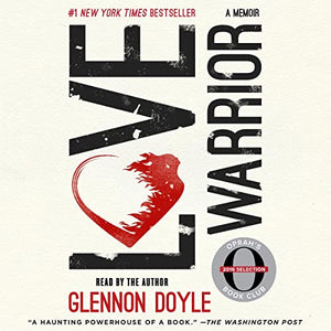 Love Warrior: Memoir -Oprah Book Club  (last copy)