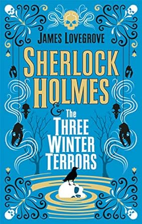 Sherlock Holmes and The Three Winter Terrors (only copy)