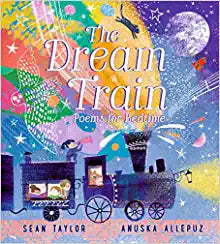 Dream Train: Poems For Bedtime