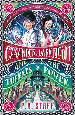 Casander Darkbloom & Threads Of Power
