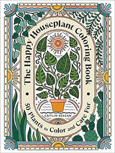 Happy Houseplant Coloring Book /T