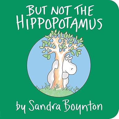 But Not The Hippopotamus