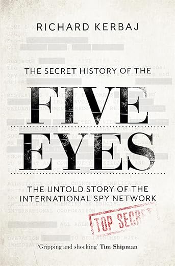 Secret History Of The Five Eyes /T